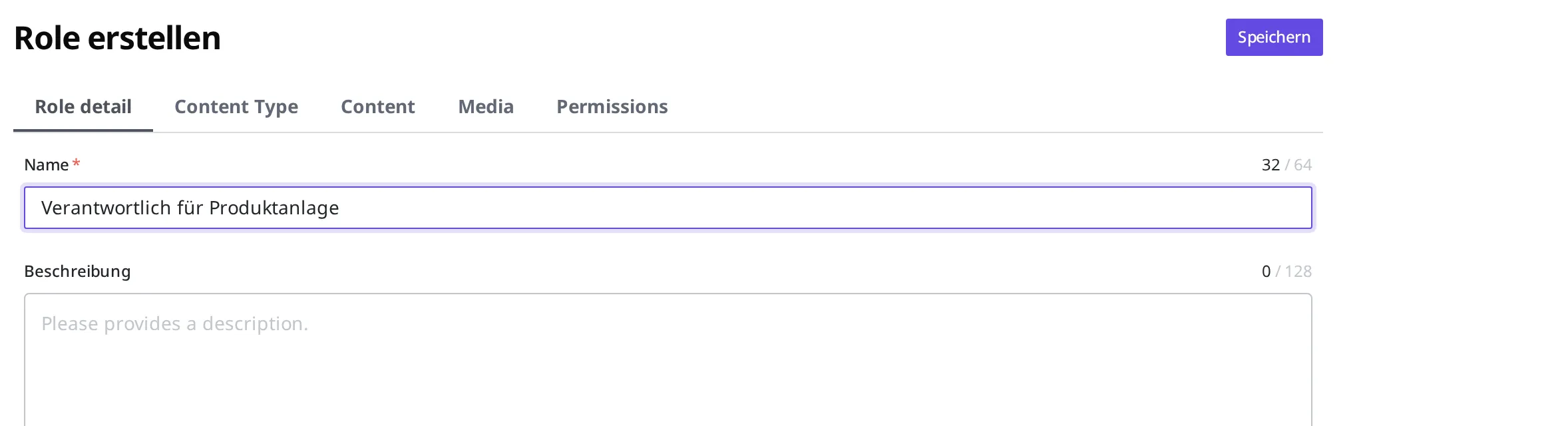Tab "Role-Detail" im Bildschirm zum Erstellen einer Rolle. In den Namen ist "Verantwortlich für Produktanlage" eingegeben