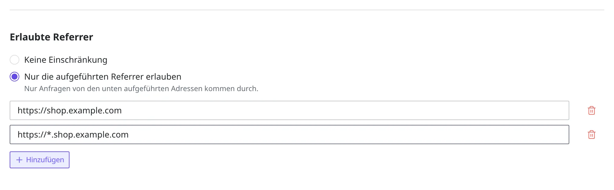 Bereich Erlaubte Referrer auf dem Bildschirm Delivery Access Token erstellen. "Nur die aufgeführten Referrer erlauben" ist ausgewählt, in den beiden Feldern darunter sind "https://shop.example.com" und "https://*.shop.example.com" eingetragen, rechts neben jedem Feld steht ein Löschsymbol und darunter die Schaltfläche Hinzufügen