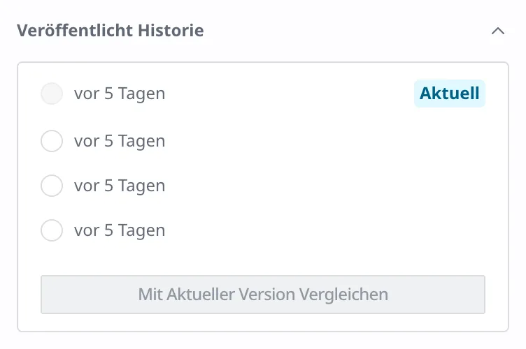 Veröffentlicht Historie in der rechten Seitenleiste. Die veröffentlichten Versionen werden als Liste angezeigt, eine Version lässt sich auswählen und mit der aktuellen Version vergleichen