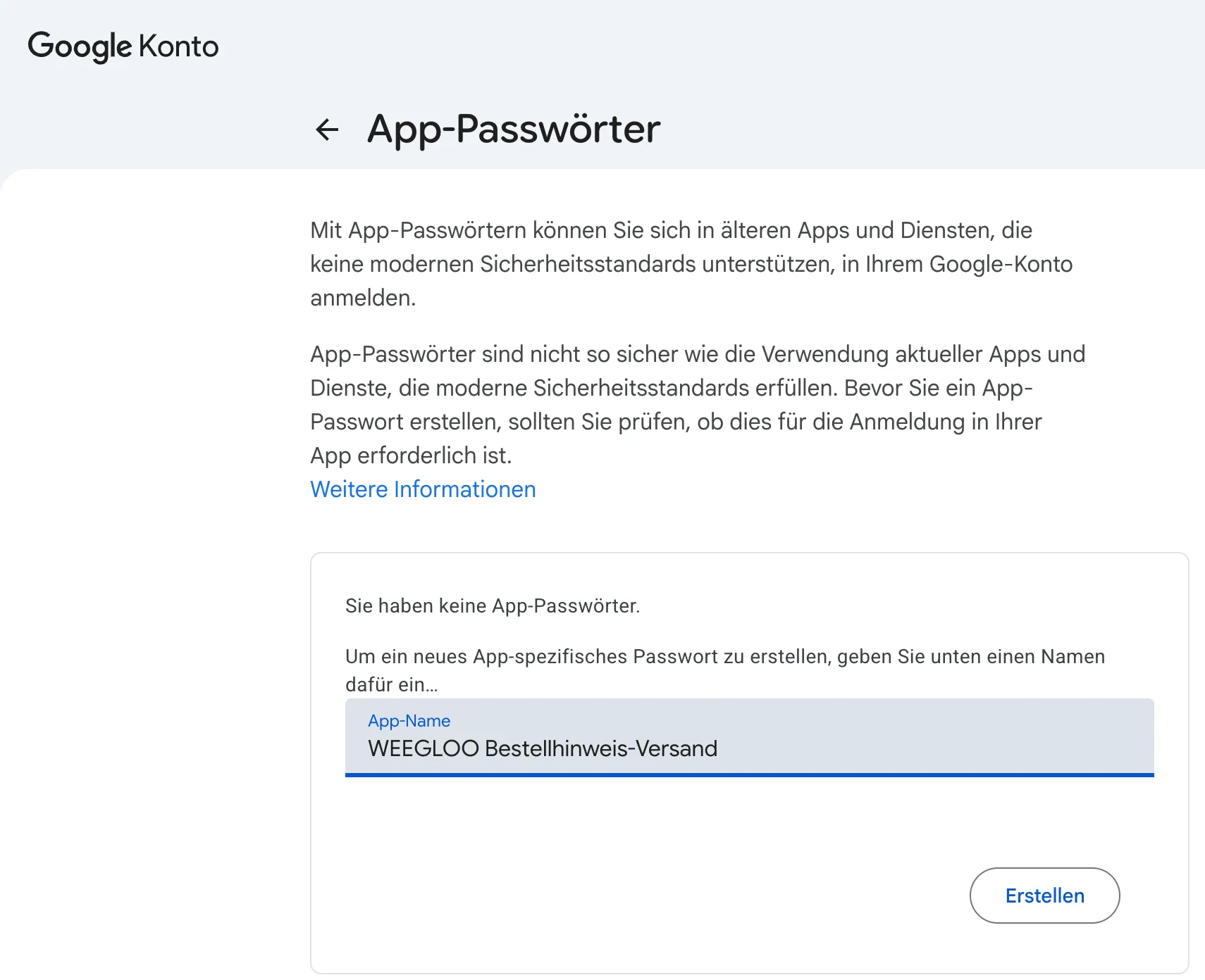 Im Feld für den App-Namen ist „WEEGLOO Bestellhinweis-Versand“ eingetragen. Direkt darunter ist die Schaltfläche zum Erstellen aktiv
