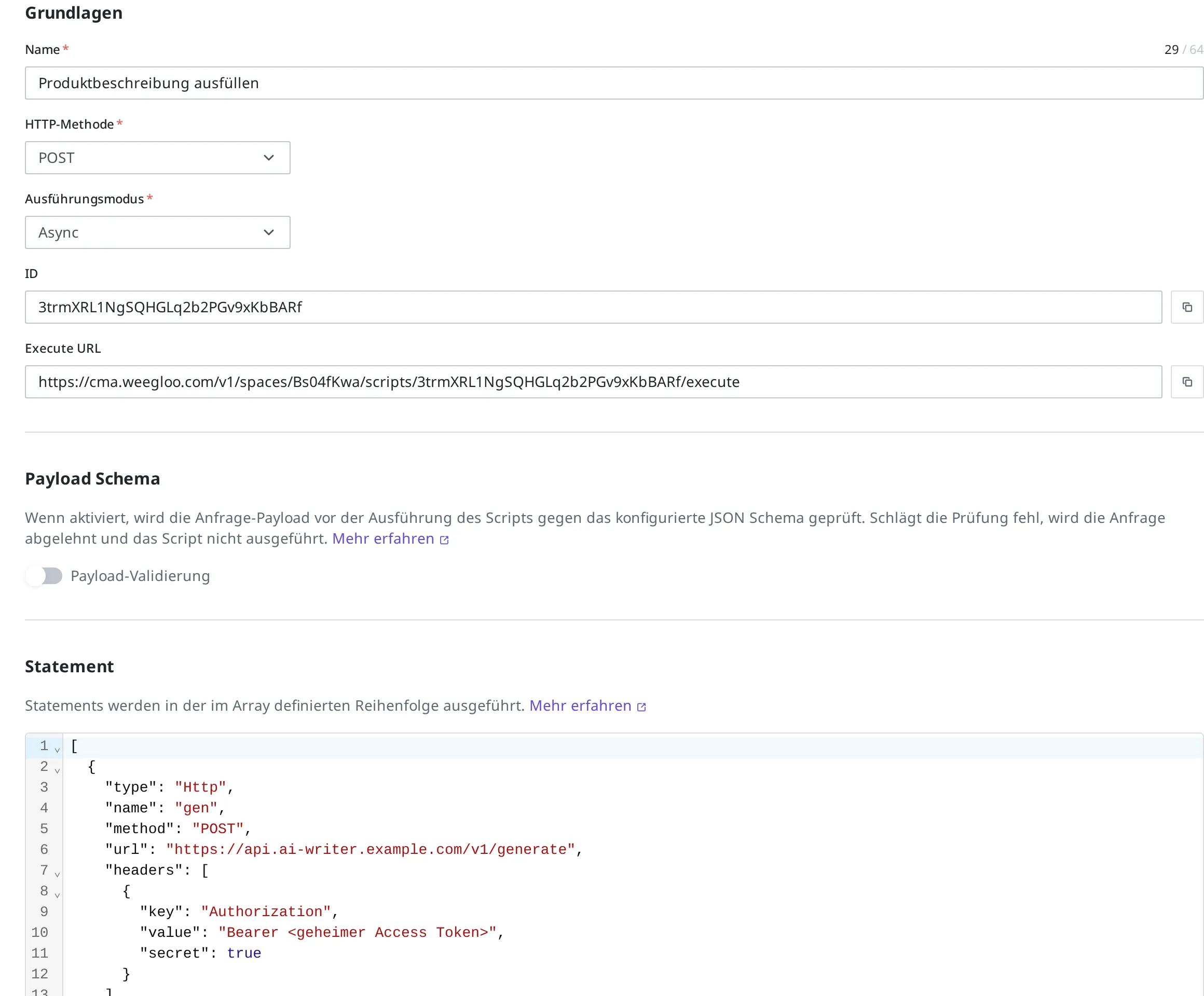 Detailbildschirm des Script „Produktbeschreibung ausfüllen". Name, HTTP-Methode, Ausführungsmodus, ID, Execute URL und die Statement-Definition sind sichtbar