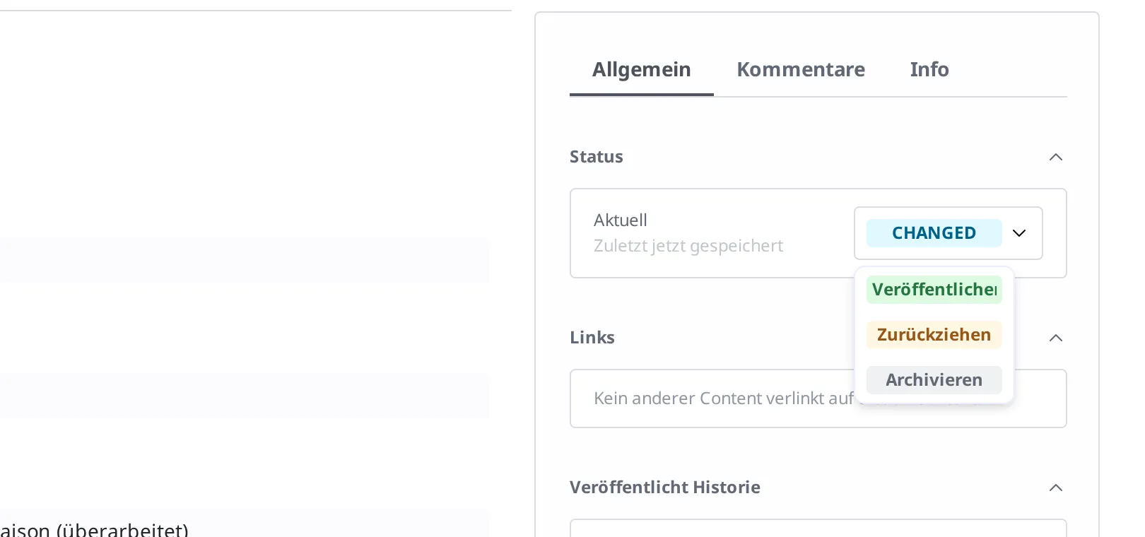 Dropdown, das sich beim Klick auf das Status-Badge Changed aufklappt. Die drei Einträge Veröffentlichen, Zurückziehen und Archivieren sind zu sehen