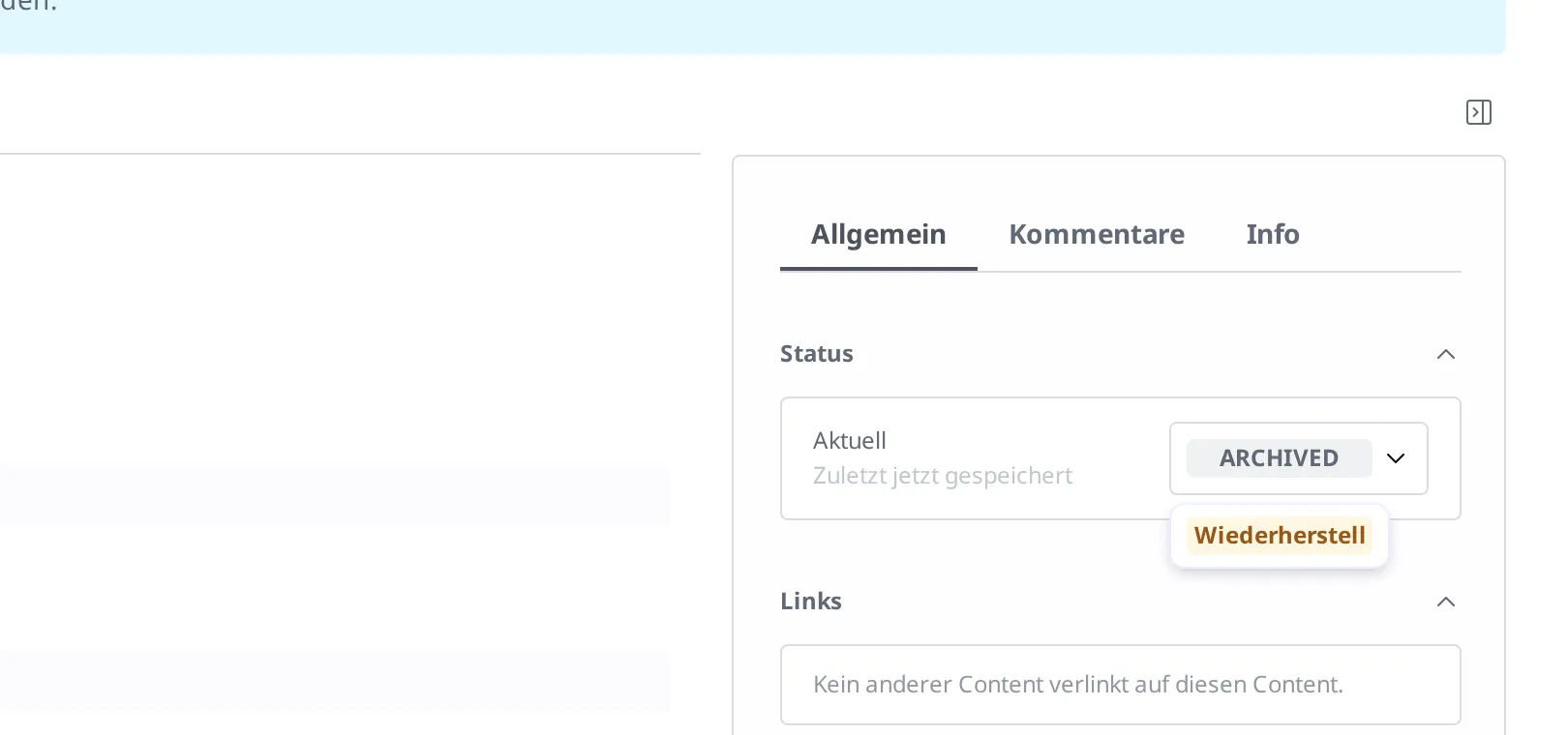 Dropdown, das sich beim Klick auf das Status-Badge Archived aufklappt. Der Eintrag Wiederherstellen ist zu sehen