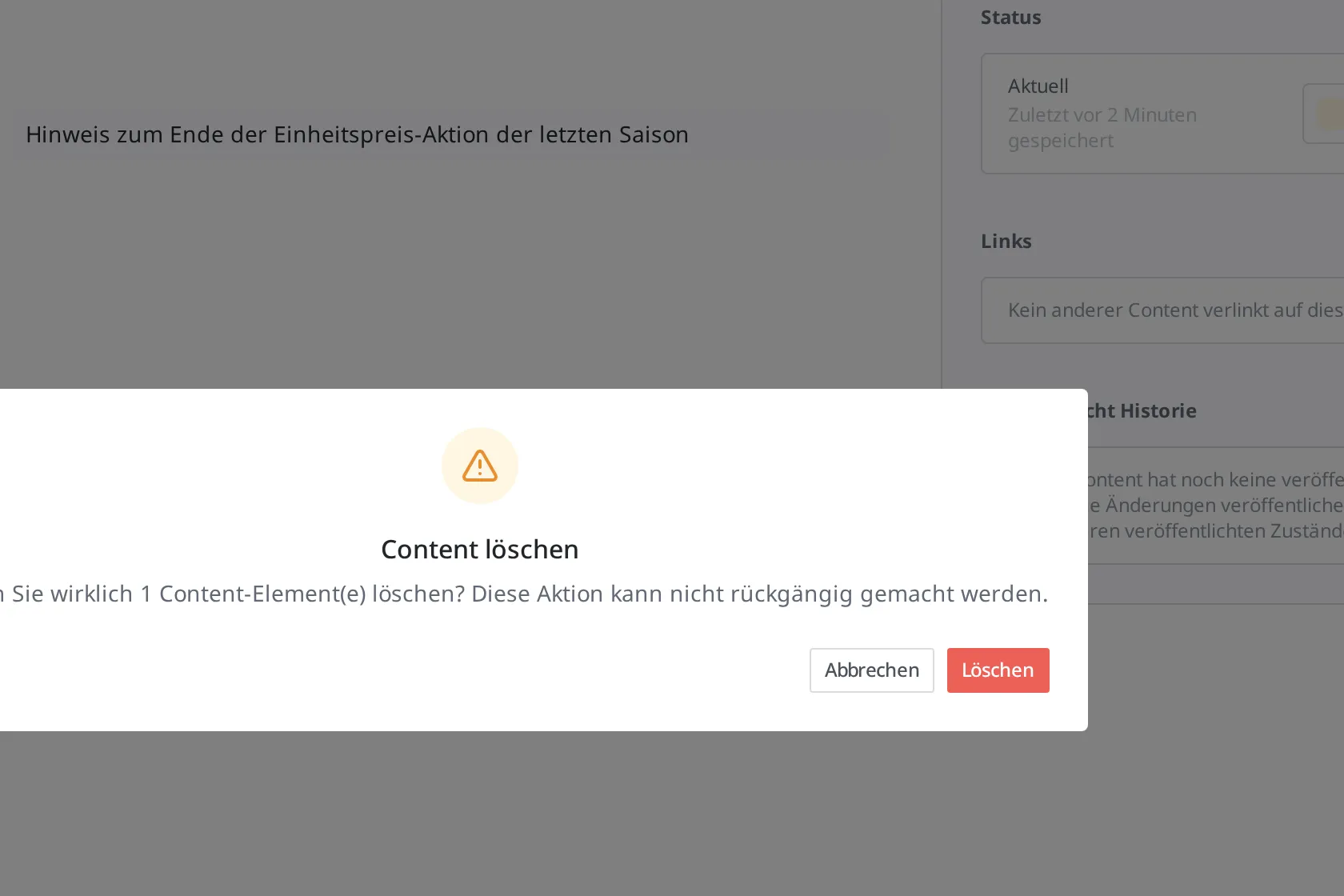 Bestätigungsdialog zum Löschen von Content. Der Text "Möchten Sie wirklich 1 Content-Element(e) löschen? Diese Aktion kann nicht rückgängig gemacht werden." sowie die Schaltflächen Abbrechen und Löschen sind zu sehen