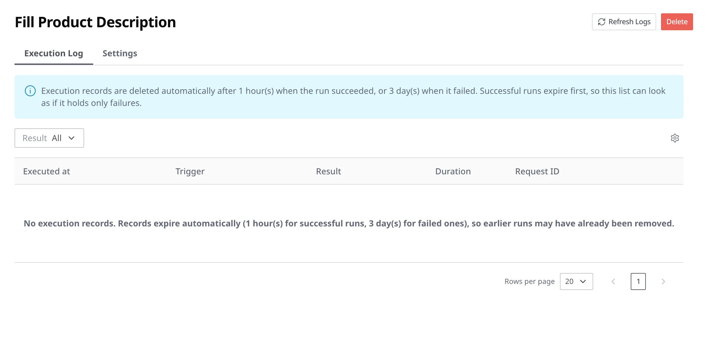 The Execution Log tab of the Fill Product Description Script detail screen. A retention notice, the Result filter, and the Executed at, Trigger, Result, Duration, and Request ID columns are shown, with an empty list because no records remain