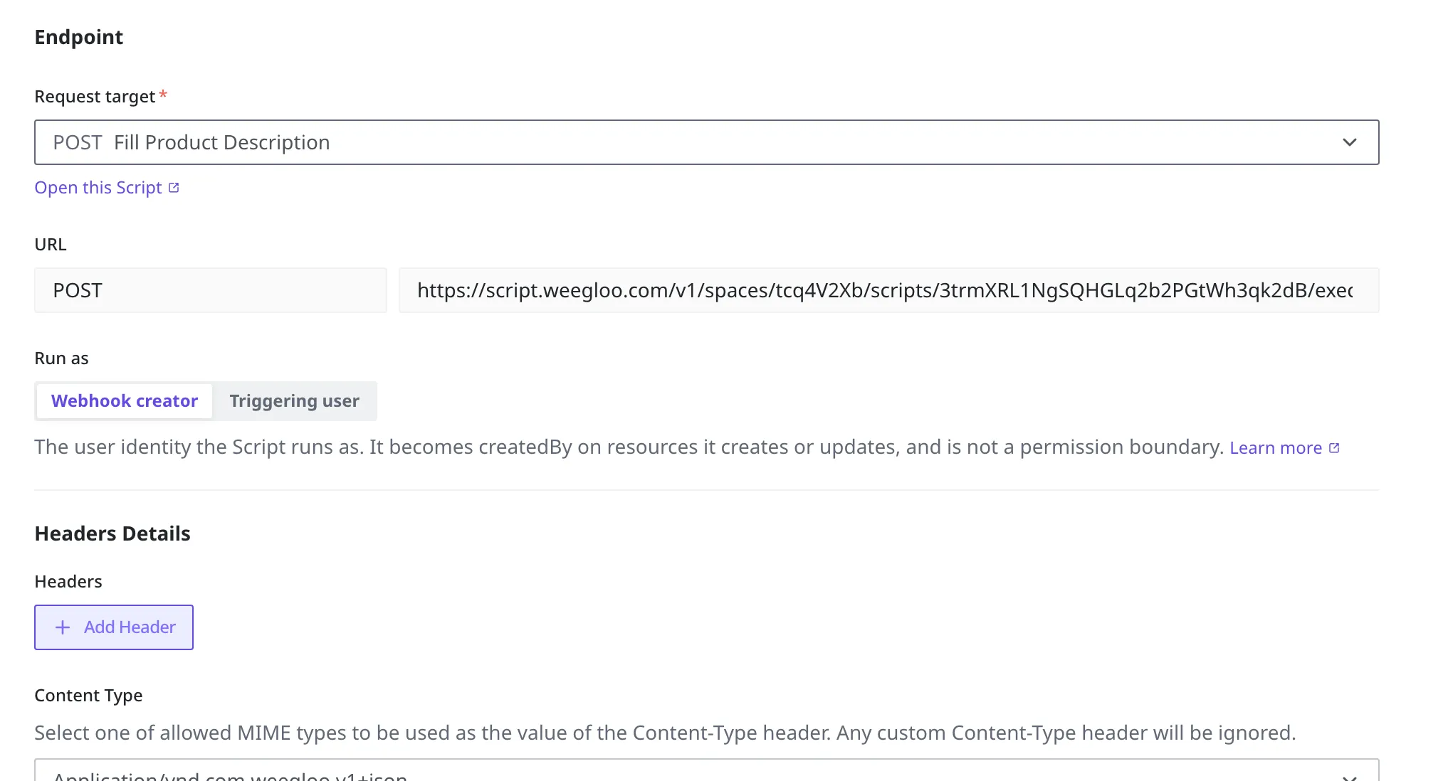 The Webhook creation screen with "Fill Product Description" chosen as the Request target. The filled-in call URL is shown, along with Run as offering the two choices Webhook creator and Triggering user