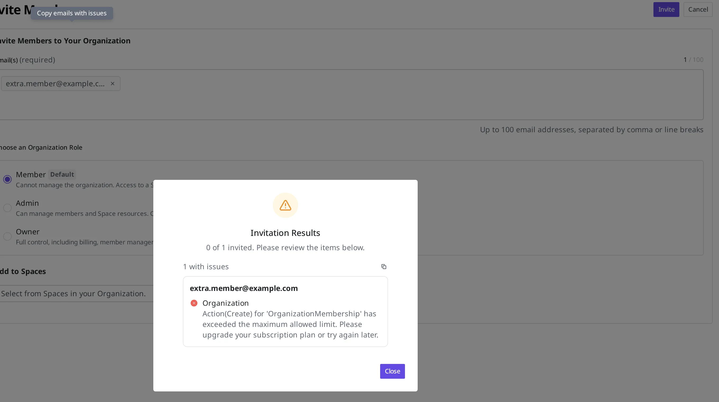 The "Invitation Results" dialog after a member invitation failed on hitting the organization limit. It shows "0 of 1 invited," the email that had the problem, and below it the limit-exceeded notice text