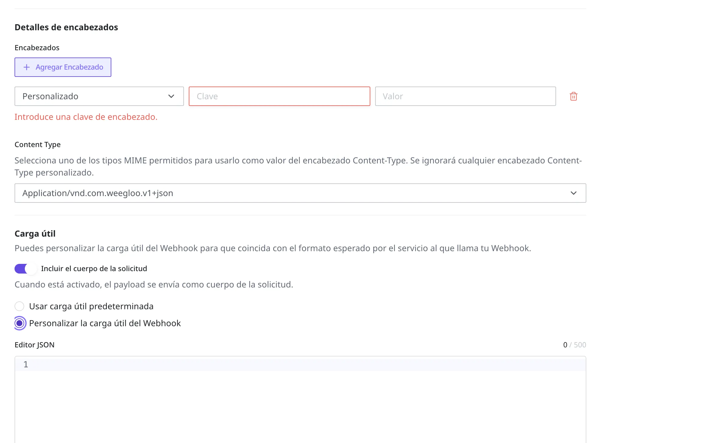 Zona de cabecera y carga útil de la pantalla de creación de Webhook. Con la opción de incluir el cuerpo de la petición activada y Personalizar la carga útil del Webhook seleccionado, se escribe en el editor JSON de abajo la forma que se va a enviar