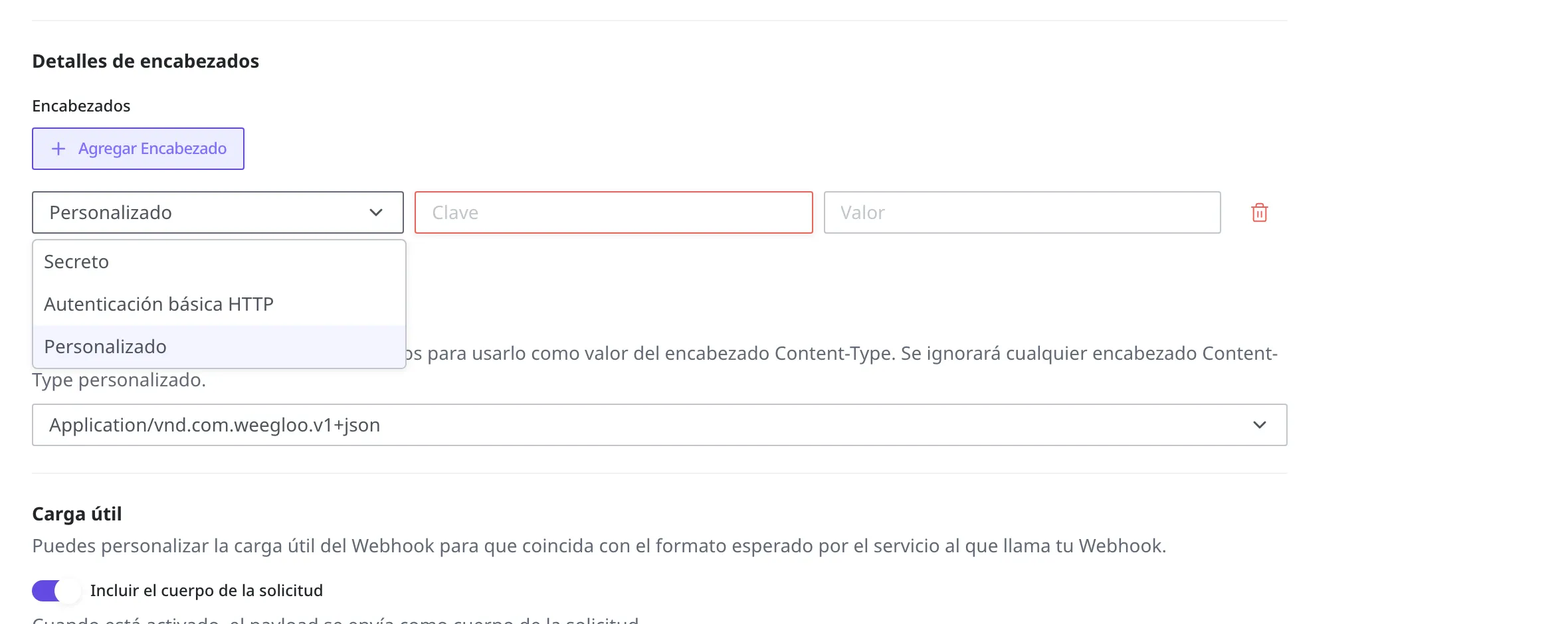 El desplegable de tipo abierto al añadir una cabecera. Se elige entre Secreto, Autenticación básica HTTP y Personalizado