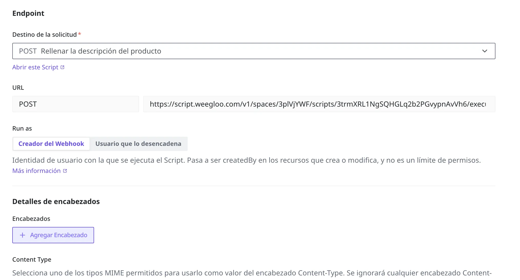 Pantalla de creación de Webhook con el Script «Rellenar la descripción del producto» elegido como destino de la solicitud. Junto a la URL de llamada rellenada, Run as aparece con las dos opciones Creador del Webhook y Usuario que lo desencadena