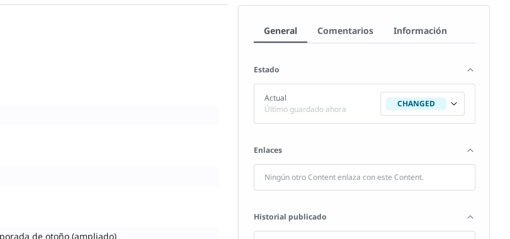 Pantalla de detalle de Content, a la derecha el área Estado. La insignia de estado ha cambiado a Changed y muestra "Guardado ahora mismo"