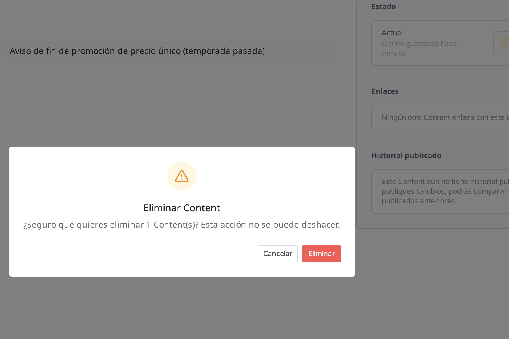 Diálogo de confirmación de eliminación de Content. Se ven el texto "¿Seguro que quieres eliminar 1 Content(s)? Esta acción no se puede deshacer." y los botones Cancelar y Eliminar