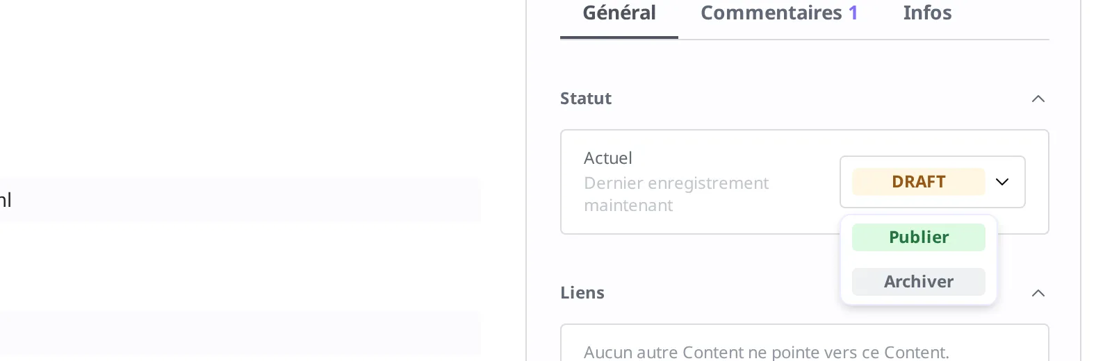 Colonne d'état du Content gobelet. Actuellement en Draft, avec la liste déroulante déployée affichant les menus Publish et Archive