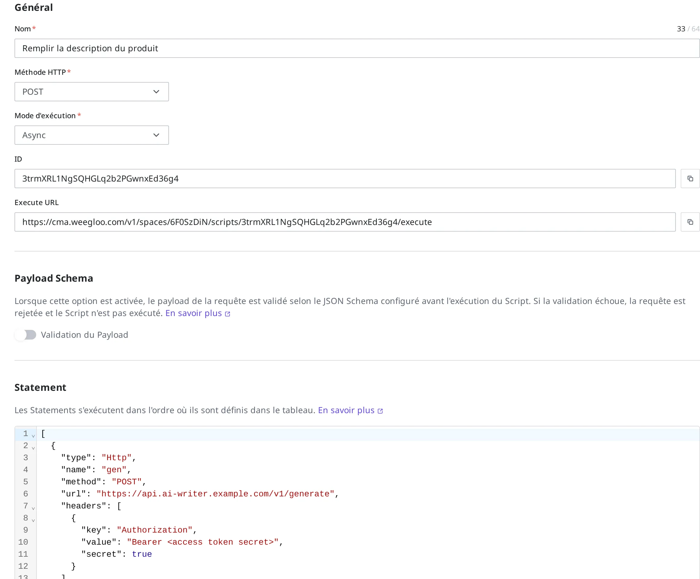 Écran de détail du Script « Remplir la description du produit ». Le nom, la méthode HTTP, le mode d'exécution, l'ID, l'Execute URL ainsi que la définition Statement sont visibles