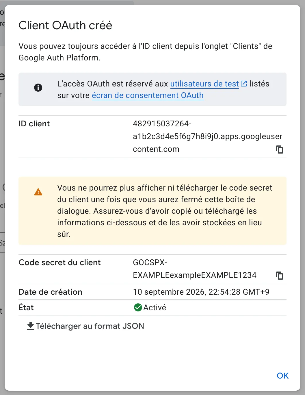 La fenêtre Client OAuth créé. L'ID client, le code secret du client et l'avertissement indiquant qu'on ne pourra plus les revoir sont visibles