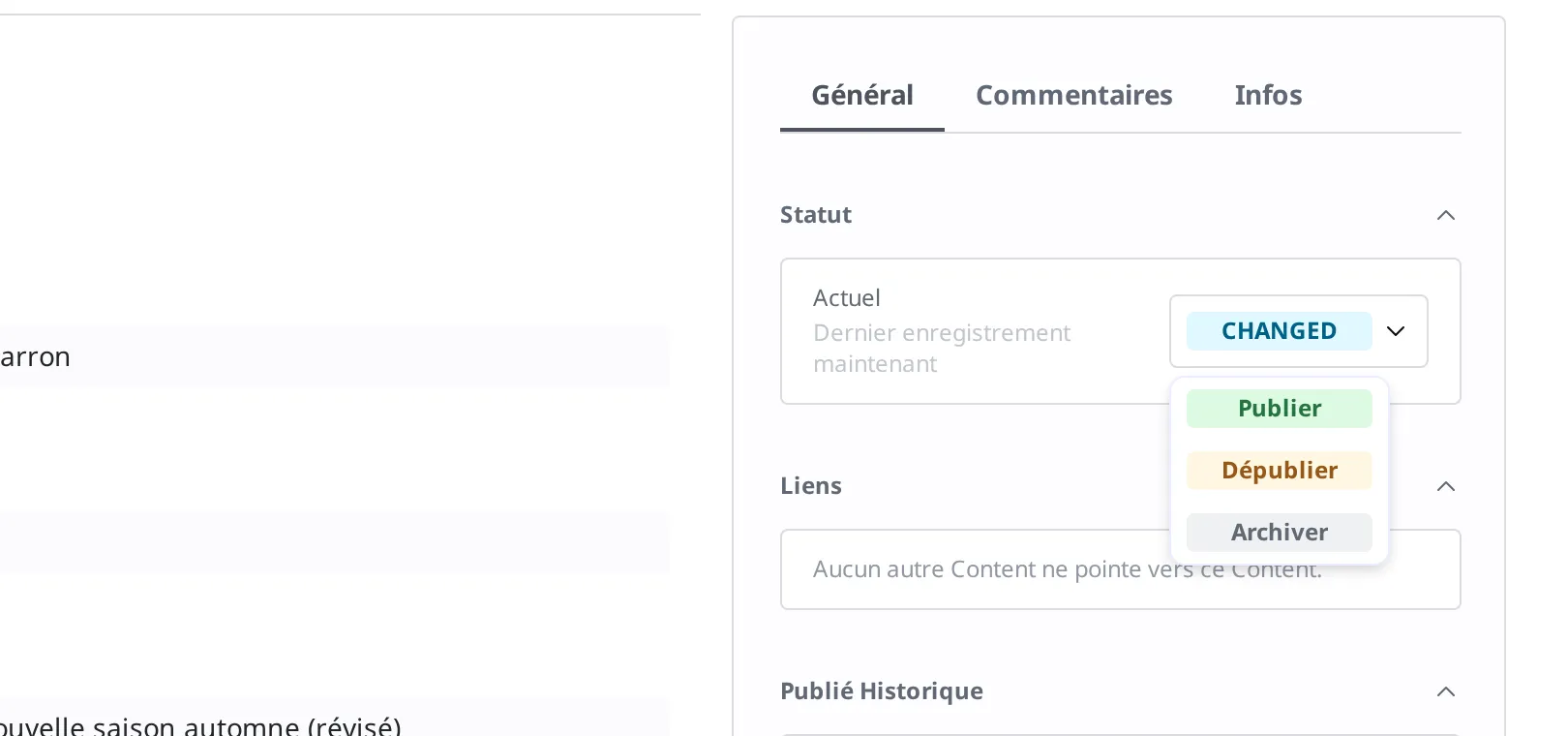 Liste déroulante qui se déploie lorsqu'on clique sur le badge de statut Changed. Les trois entrées Publier, Dépublier et Archiver sont visibles