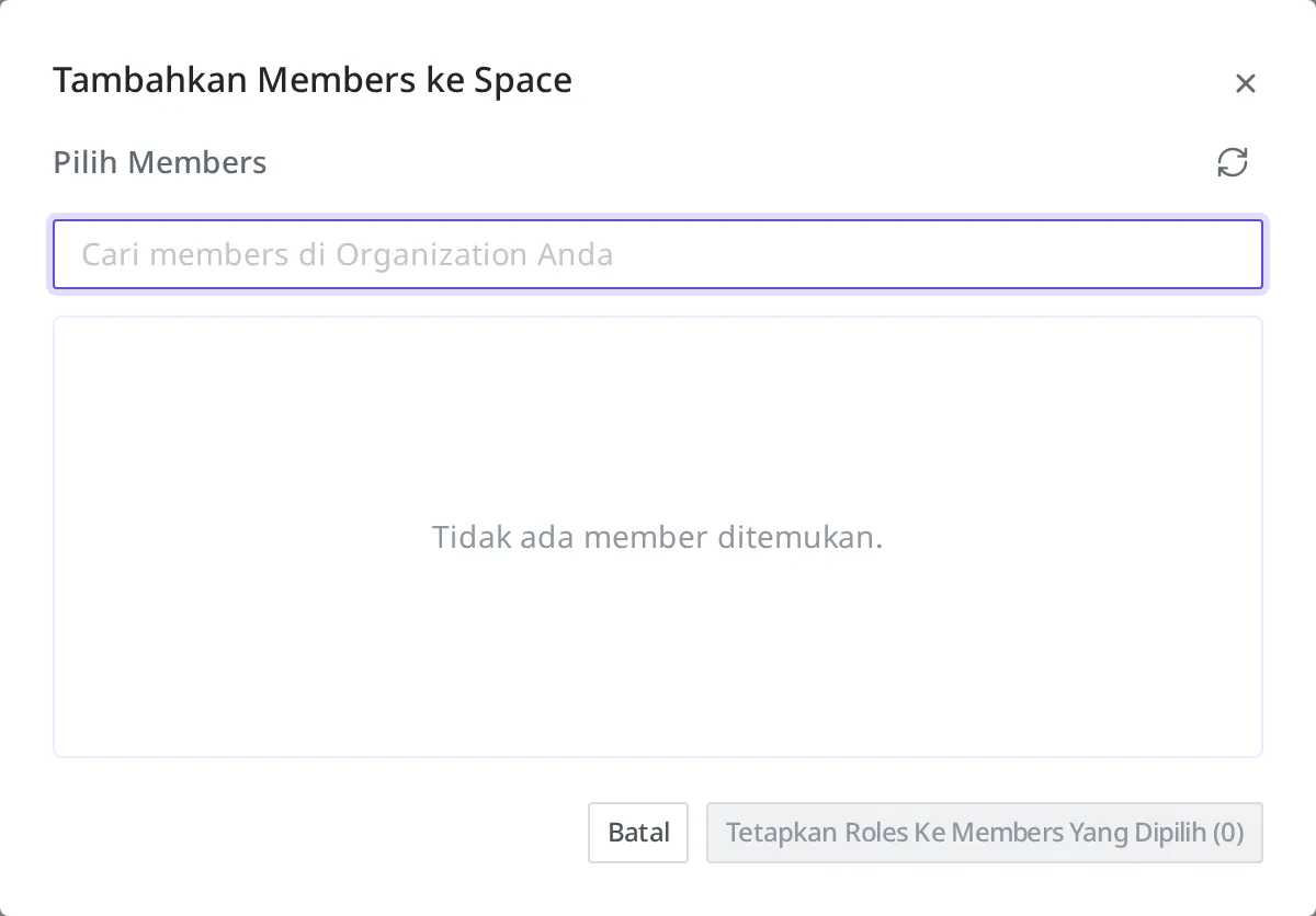 Dialog tambah Member ke Space. Cari dan pilih Member dari dalam Organization lalu tugaskan peran