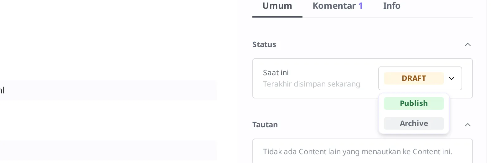 Kolom status pada Content tumbler. Saat ini Draft, dan dropdown ditekan sehingga menu Publish dan Archive terbuka