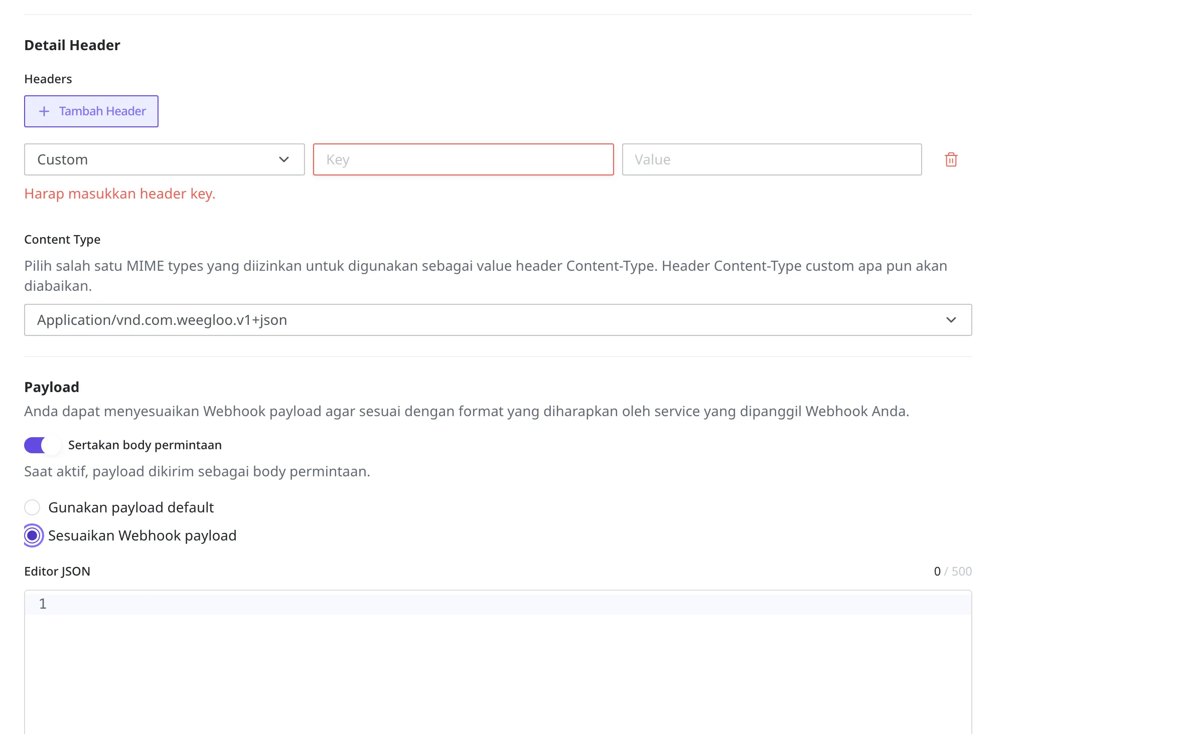 Area header dan payload pada layar pembuatan Webhook. Dengan opsi sertakan body permintaan dinyalakan dan Sesuaikan Webhook payload dipilih, Anda menuliskan bentuk yang akan dikirim di editor JSON di bawah