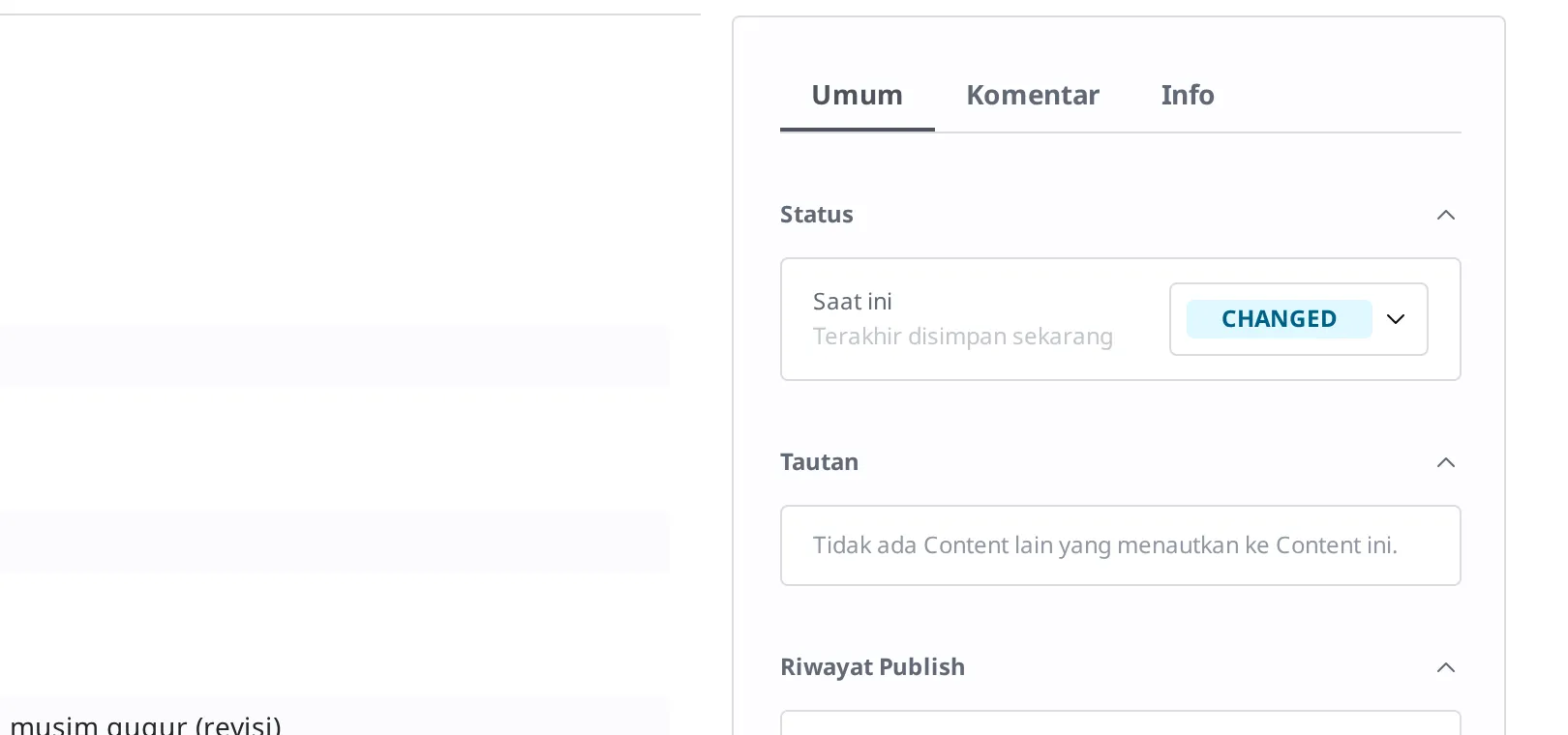Area Status di sebelah kanan layar detail Content. Badge status telah berubah menjadi Changed dan menampilkan tulisan "Baru saja disimpan"