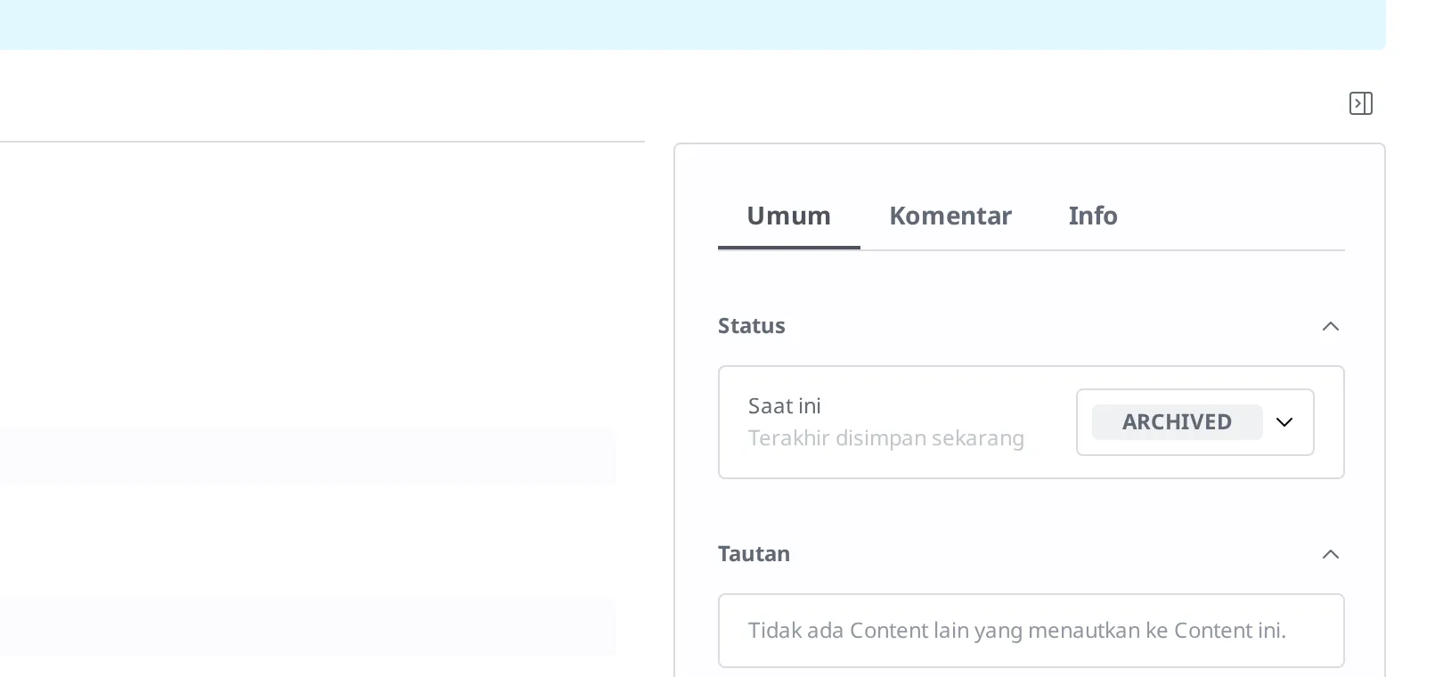 Area Status di sebelah kanan layar detail Content setelah pengarsipan. Badge status telah berubah menjadi Archived