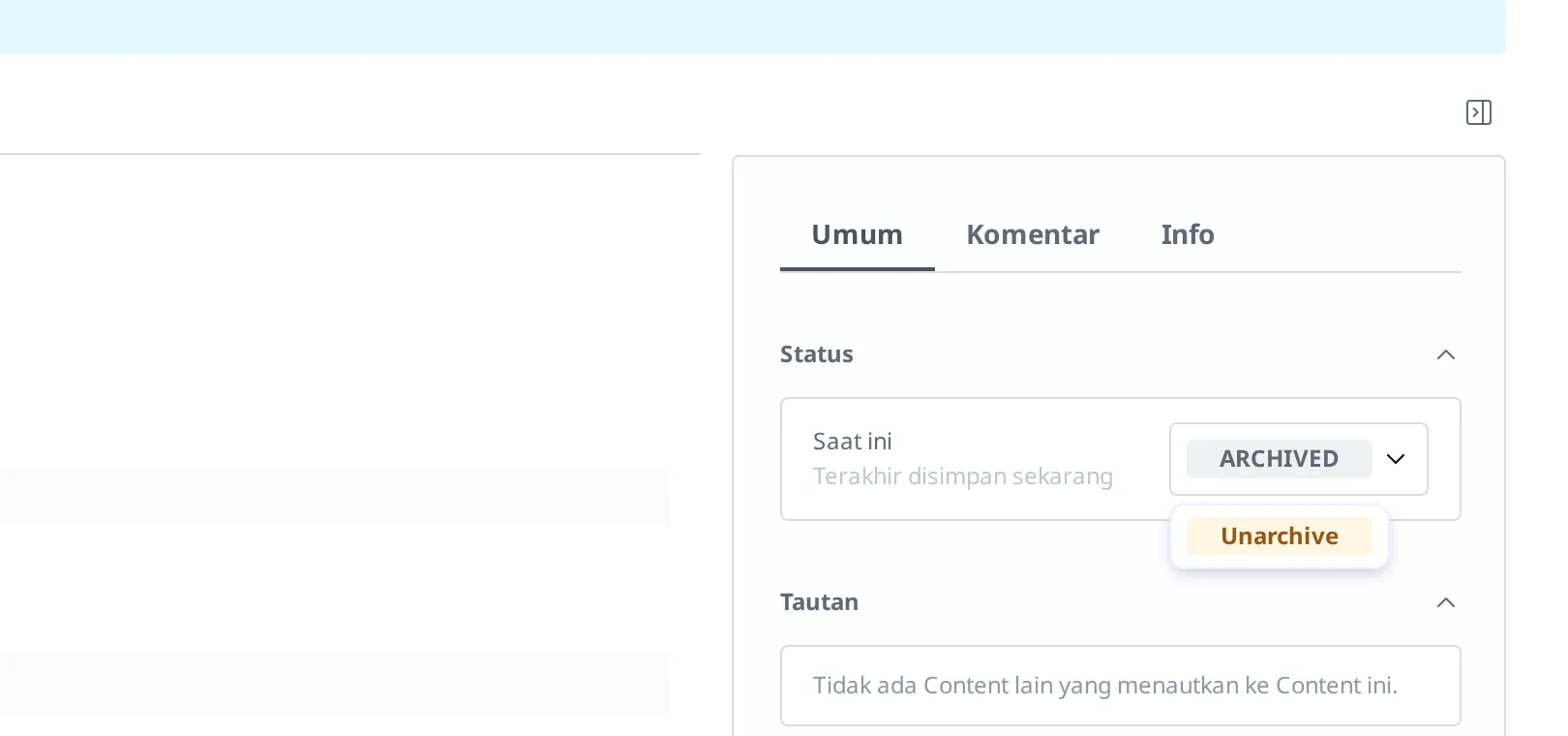 Dropdown yang terbuka saat menekan badge status Archived. Terlihat item Unarchive