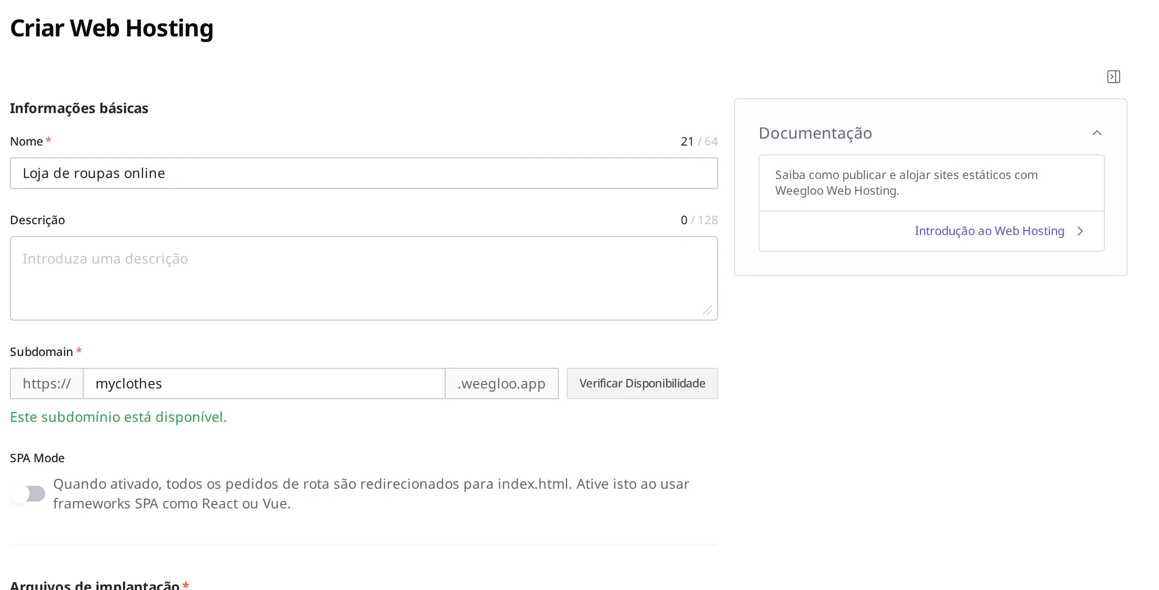Tela de criação do Web Hosting. Nome "Loja de roupas online", Subdomain "myclothes" (disponível) e o pacote de publicação enviado
