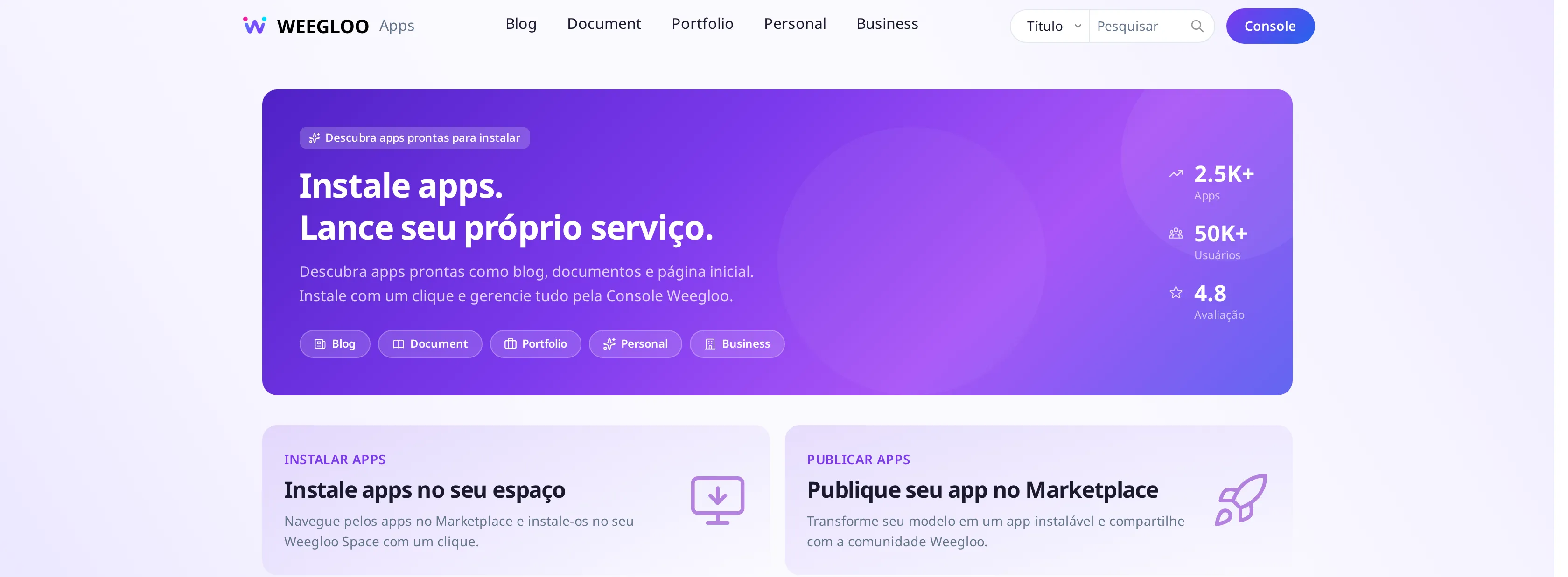 Tela inicial do marketplace externo (market.weegloo.com). Na parte superior há os tipos Blog, Document, Portfolio, Personal e Business e uma busca, e no centro são exibidos os avisos "Instale apps no seu espaço" e "Publique seu app no Marketplace"