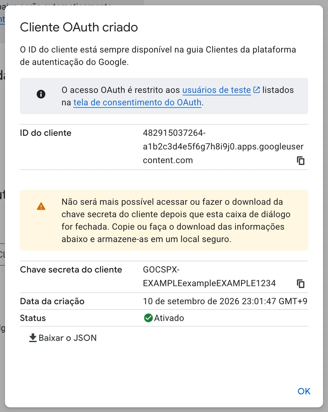 Janela Cliente OAuth criado. Aparecem o ID do cliente, a chave secreta do cliente e o aviso de que não será mais possível vê-los
